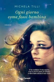 Recensione: OGNI GIORNO COME FOSSI BAMBINA di Michela Tilli