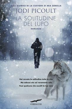 Recensione: La Solitudine Del Lupo