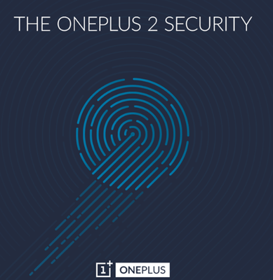 OnePlus 2 avrà un sensore d’impronte | Ufficiale