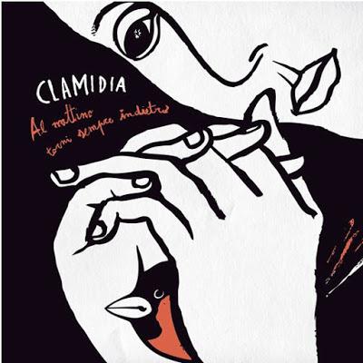 CLAMIDIA  -  “Al mattino torni sempre indietro”, di Silvano Debenedetti