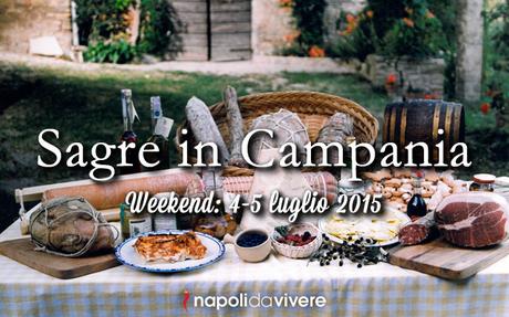 5 sagre da non perdere in Campania: weekend 4-5 luglio 2015