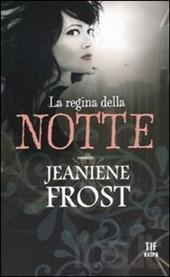 Aggiornamento sull'autrice Jeaniene Frost La regina della notte