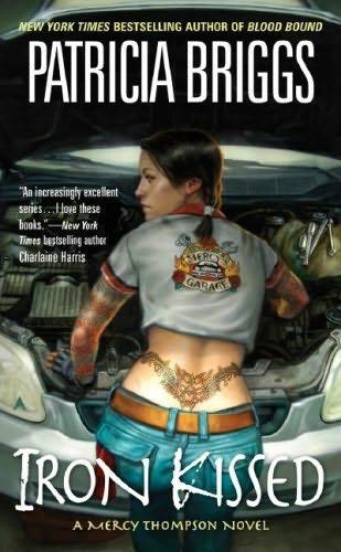 Aggiornamento Serie Mercedes Thompson book cover of
Iron Kissed
(Mercedes Thompson, book 3)
by
Patricia Briggs