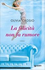 Pronti per gli scaffali #23 La felicità non fa rumore