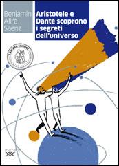 Recensione: Aristotele e Dante scoprono i segreti dell'universo di Benjamin Alire Sáenz