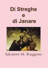 il mio nuovo libro: Di Streghe e di Janare. il mio nuovo libro: Di Streghe e di Janare.