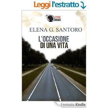 L’occasione di una vita di Elena Genero Santoro l'occasione di una vita