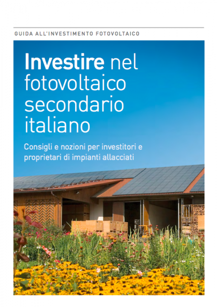 Guida Investire nel fotovoltaico secondario italiano Guida Investire nel fotovoltaico secondario italiano