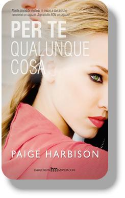 Segnalazione: “Per te qualunque cosa” di Paige Harbison per te qualunque cosa