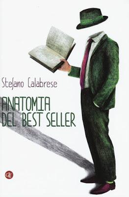 Anatomia del best seller, di Stefano Calabrese (Laterza)