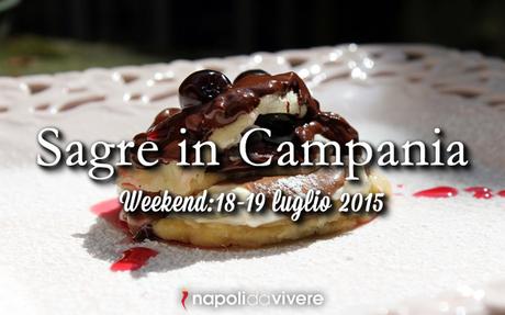 5 Sagre da non perdere in Campania: weekend 18-19 luglio 2015