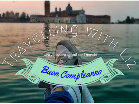 Buon compleanno Travelling with Liz