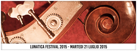 #LunaticaFestival015 - Programma - Parte 1