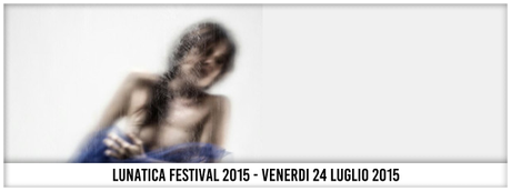 #LunaticaFestival015 - Programma - Parte 1