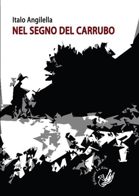 Palermo 20 luglio, Si presenta il libro di Italo Angilella, “Nel segno del carrubo”, Edizioni La Zisa