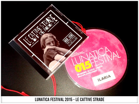 Le Cattive Strade - Il Giorno Dopo - Lunatica Festival 015