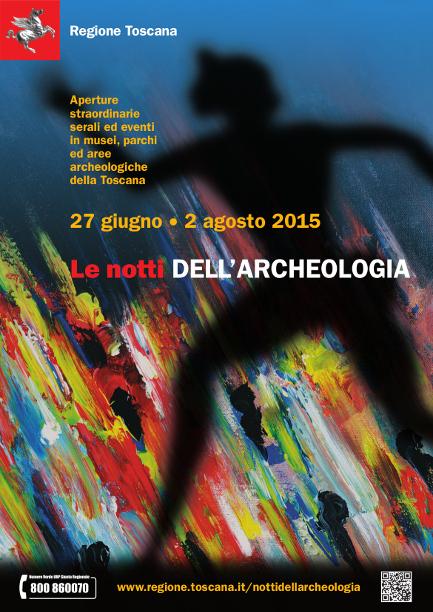 TERRE DI SIENA: NOTTI DELL’ARCHEOLOGIA 2015 | Eventi dal 24/7 al 2/8 NottiArcheologia_2015