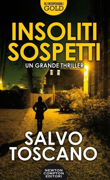 Segnalazione: “Insoliti sospetti” di Silvio Toscano insoliti-sospetti_6773_x600
