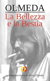 Intervista di Pietro De Bonis a Piero Olmeda, autore del libro “La bellezza e la bestia”.
