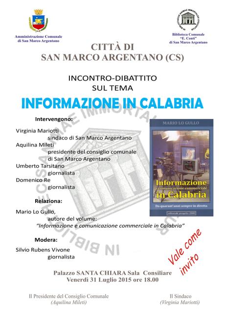 SAN MARCO ARGENTANO (CS): INFORMAZIONE IN CALABRIA | 31/7/2015 Informazione in Calabria Locandina