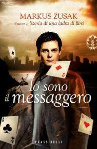 Aria Di Libri | #11 “Io Sono Il Messaggero” – di Markus Zusak io-sono-il-messaggero-markus-zusak-195x300