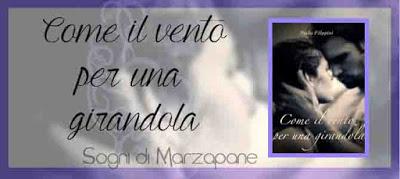 Recensione: Come il vento per una girandola di Nadia Filippini Recensione: Come il vento per una girandola di Nadia Filippini
