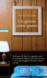 Un giorno come questo – Peter Stamm