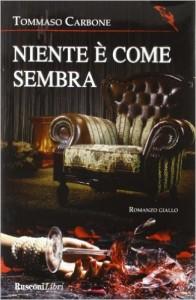 Niente è come sembra di Tommaso Carbone Niente è come sembra di Tommaso Carbone