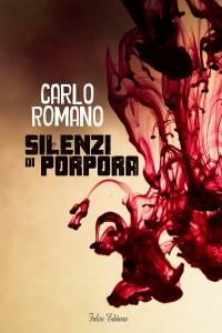 Vita da thriller: Carlo Romano e i Silenzi di porpora silenzidiporpora