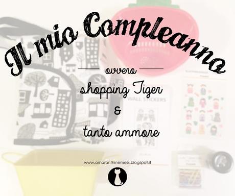 compleanno shopping tiger amore compleanno shopping tiger amore