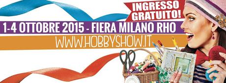 HOBBY SHOW MILANO 2015