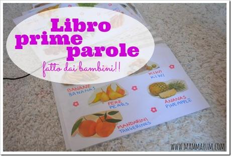 Libro prime parole fai da te Libro prime parole fai da te