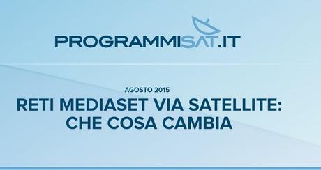 Dal 7 Settembre i canali Mediaset visibili solo con digitale terrestre e TivùSat