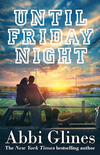 Recensione: Until Friday Night di Abbi Glines