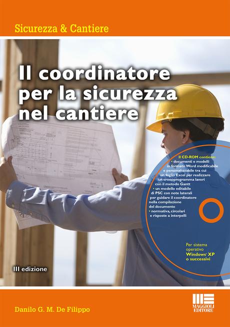 8891610911 Il coordinatore per la sicurezza in cantiere: come cambia una professione