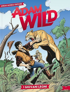 ADAM WILD #9, #10 e #11 - Tre volte Adam! ADAM WILD #9, #10 e #11 - Tre volte Adam!