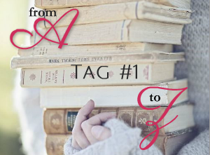 Tag #1 ~ Libri dalla A alla Z