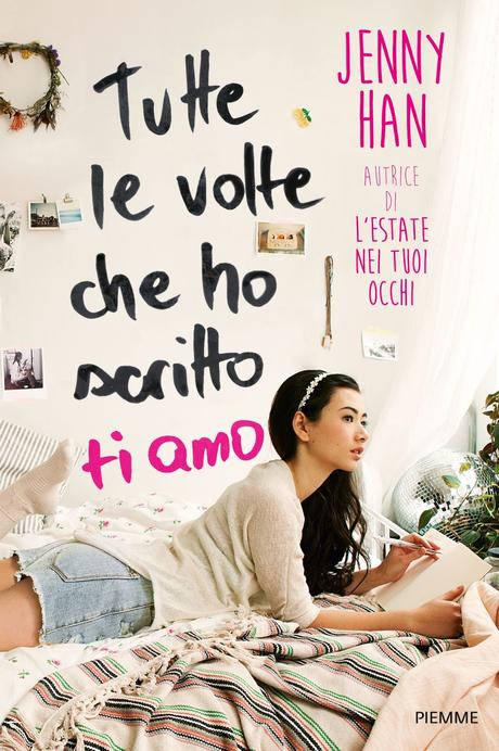 Anteprima:  Tutte le volte che ho scritto ti amo di Jenny Han