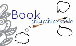 Bookchiacchierando: Leggete per vivere Bookchiacchierando