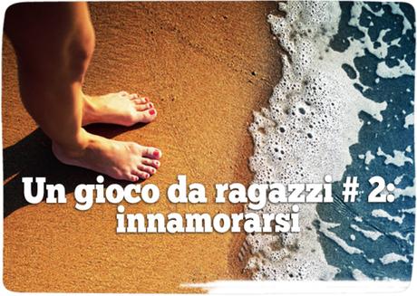 “A piedi nudi, a cuore aperto” di Paola Zannoner, DeAgostini gioco da ragazzi 2