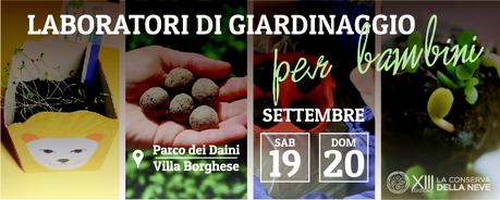 Dove sarai dal 18 al 20 Settembre? Unisciti a noi mentre #RomaRifiorisce con La Conserva della Neve! Ad-lCdN-Laboratori-per-Bambini-46