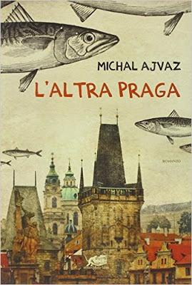 SEGNALAZIONE - L'altra Praga di Michal Ajvaz