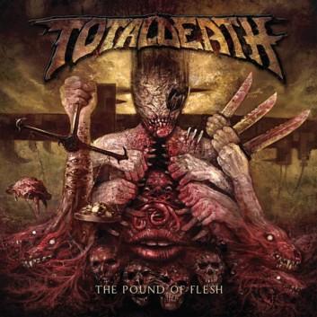 Total Death – The Pound of Flesh