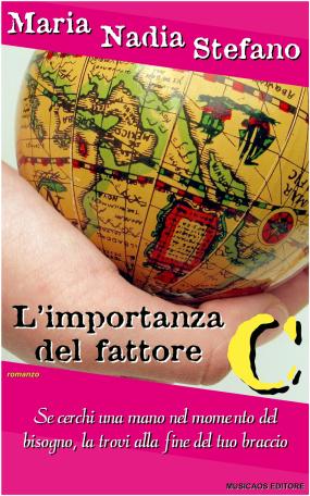 MariaNadiaStefano-L-importanza-del-fattore-C-Musicaos-Editore-C