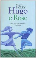 Hugo e Rose - Bridget Foley