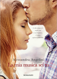 Recensione: La mia musica sei tu di Alessandra Angelini