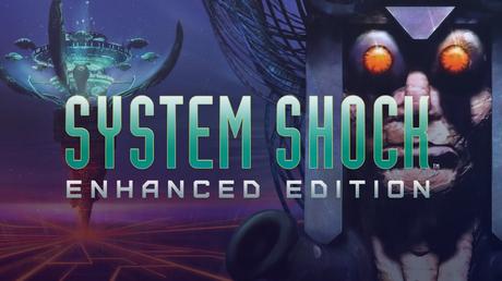 System Shock: Enhanced Edition - Il trailer della storia