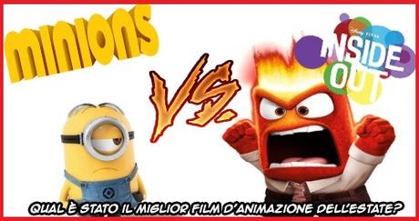 Minions vs Inside Out: qual è stato il film migliore dell'estate?