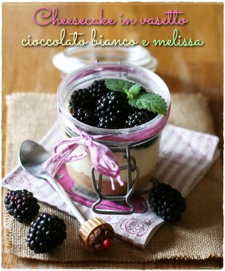 Cheesecake in vasetto alle more, cioccolato bianco e melissa – Blackberry and white chocolate cheesecake in a jar with lemon balm syrup image