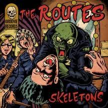 The Routes – Skeletons